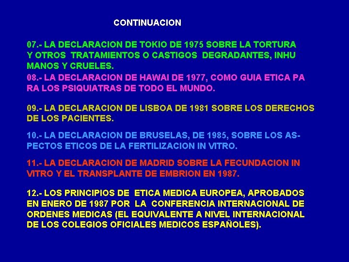 CONTINUACION 07. - LA DECLARACION DE TOKIO DE 1975 SOBRE LA TORTURA Y OTROS