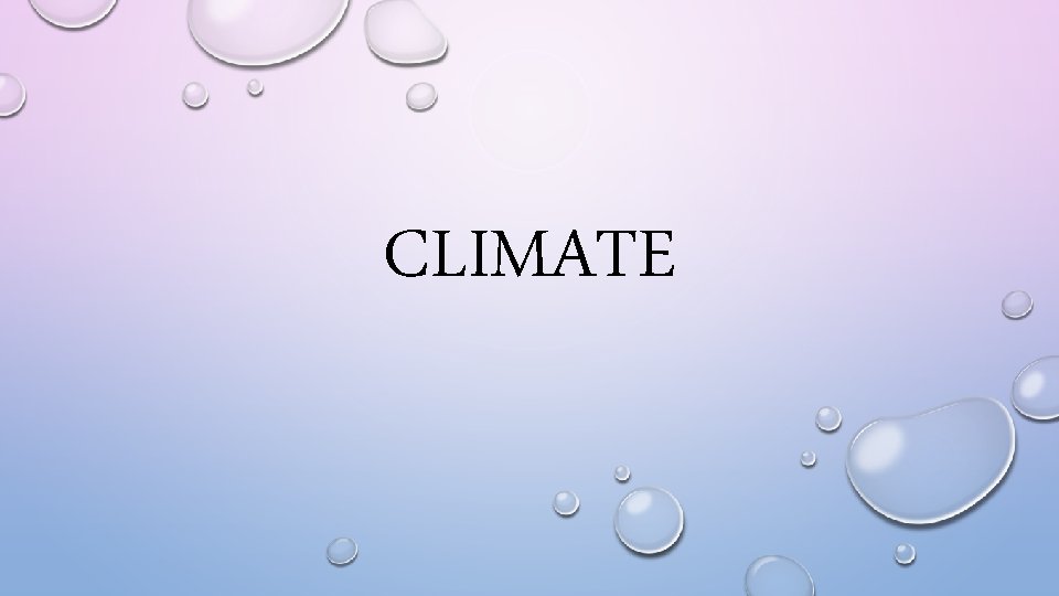 CLIMATE 