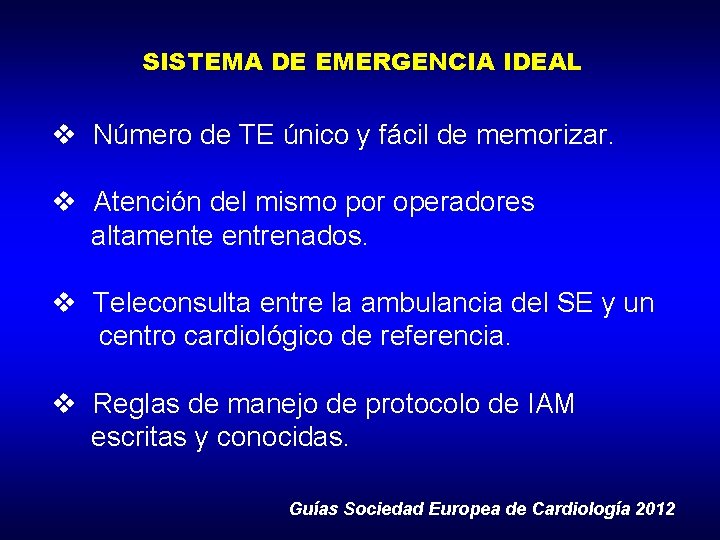 SISTEMA DE EMERGENCIA IDEAL v Número de TE único y fácil de memorizar. v