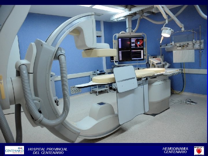 Organización adecuada de la asistencia intra hospitalaria HOSPITAL PROVINCIAL DEL CENTENARIO HEMODINAMIA CENTENARIO 