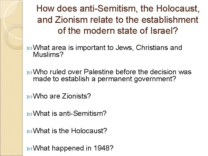 How does anti-Semitism, the Holocaust, and Zionism relate to the establishment of the modern