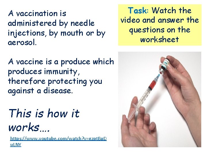 A vaccination is administered by needle injections, by mouth or by aerosol. A vaccine A vaccination is administered by needle injections, by mouth or by aerosol. A vaccine