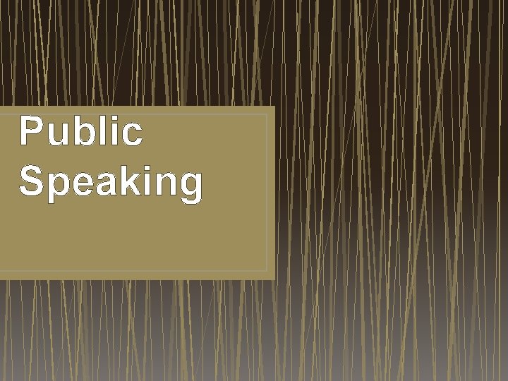 Public Speaking 