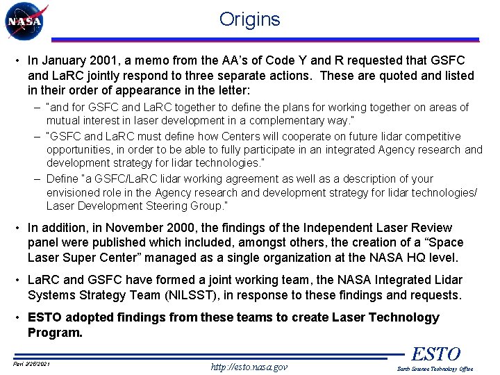 Origins • In January 2001, a memo from the AA’s of Code Y and