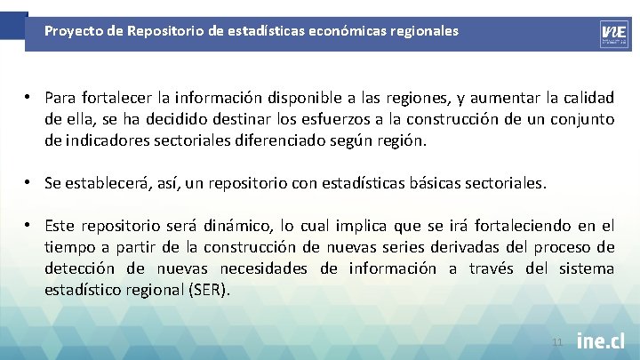 Proyecto de Repositorio de estadísticas económicas regionales • Para fortalecer la información disponible a