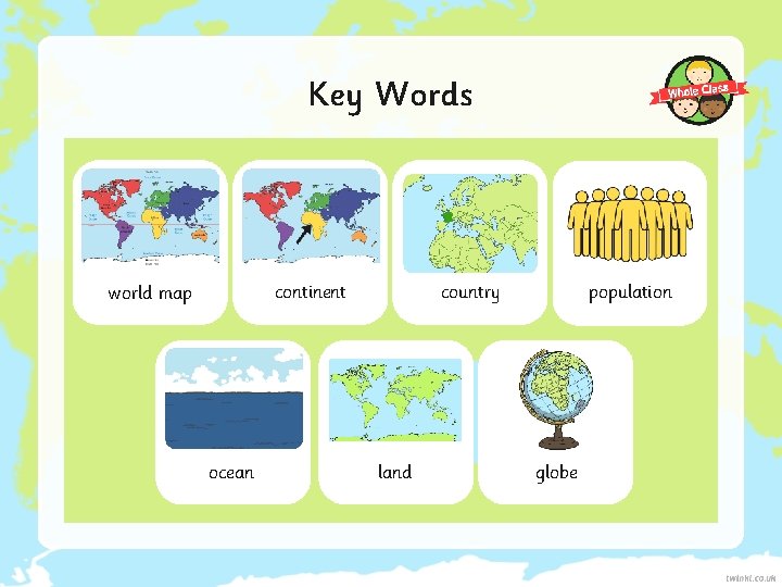 Key Words country continent world map ocean land population globe 