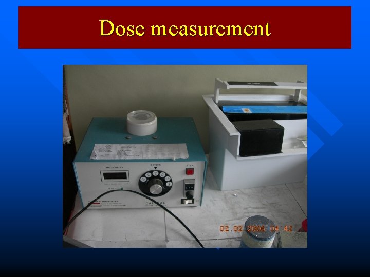 Dose measurement 