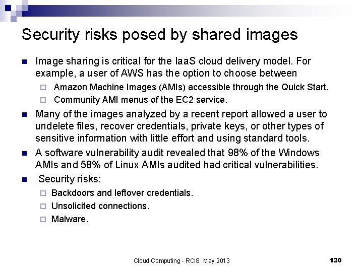 Security risks posed by shared images n Image sharing is critical for the Iaa.
