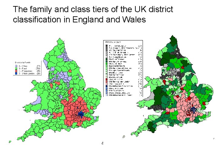The family and class tiers of the UK district classification in England Wales 