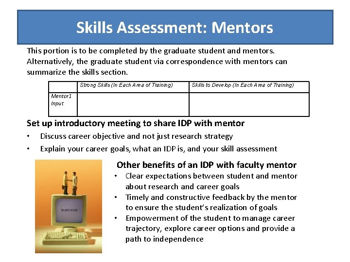 Skills Assessment: Mentors This portion is to be completed by the graduate student and