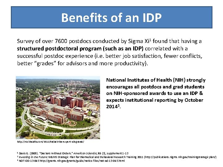 Benefits of an IDP Survey of over 7600 postdocs conducted by Sigma Xi 1