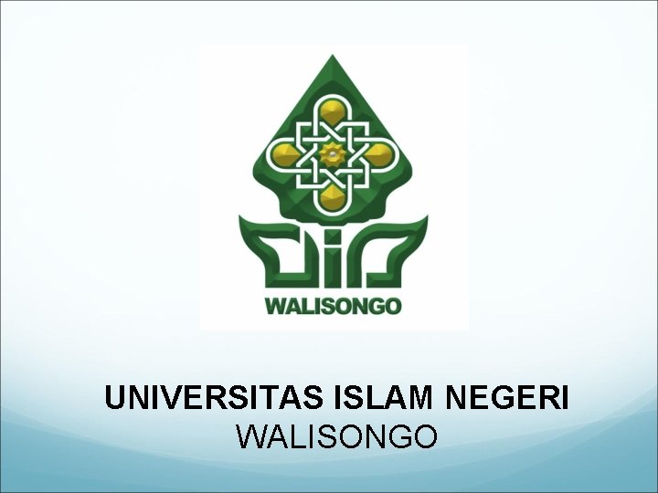 UNIVERSITAS ISLAM NEGERI WALISONGO 
