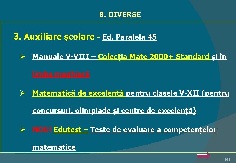 8. DIVERSE 3. Auxiliare școlare - Ed. Paralela 45 Ø Manuale V-VIII – Colecția