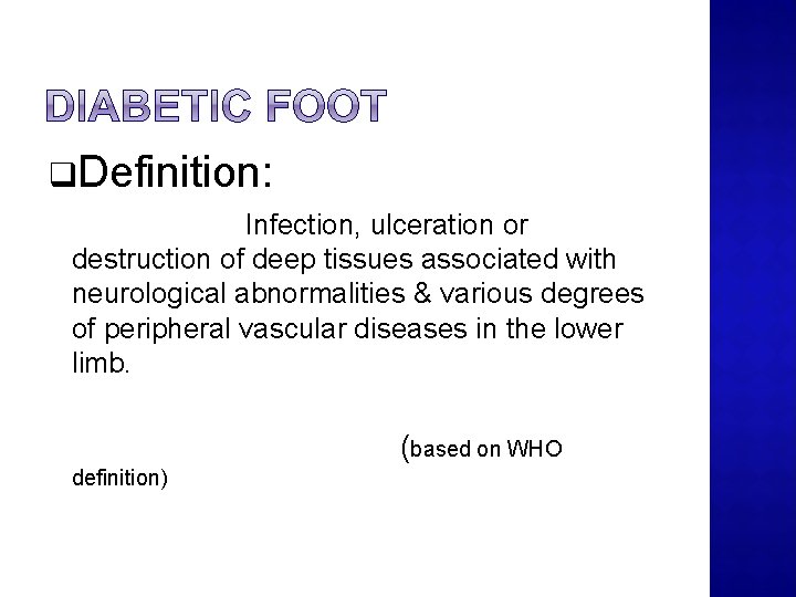 q. Definition: Infection, ulceration or destruction of deep tissues associated with neurological abnormalities &