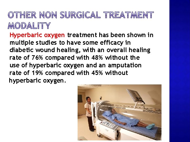 Hyperbaric oxygen treatment has been shown in multiple studies to have some efficacy in