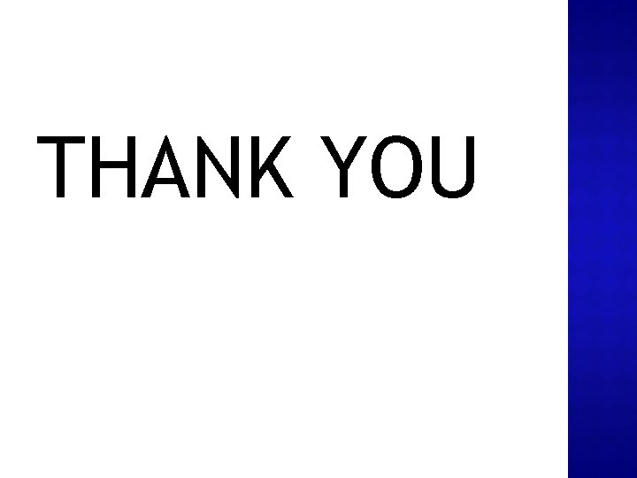 THANK YOU 