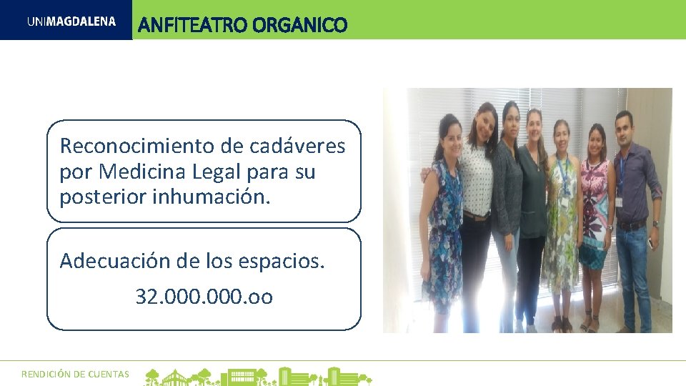 ANFITEATRO ORGANICO Reconocimiento de cadáveres por Medicina Legal para su posterior inhumación. Adecuación de ANFITEATRO ORGANICO Reconocimiento de cadáveres por Medicina Legal para su posterior inhumación. Adecuación de