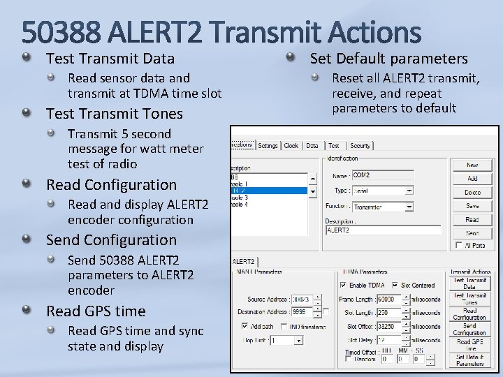 Test Transmit Data Read sensor data and transmit at TDMA time slot Test Transmit