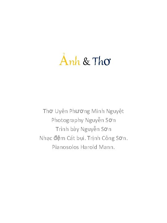 Ảnh & Thơ Uyên Phương Minh Nguyệt Photography Nguyễn Sơn Trình bày Nguyễn Sơn