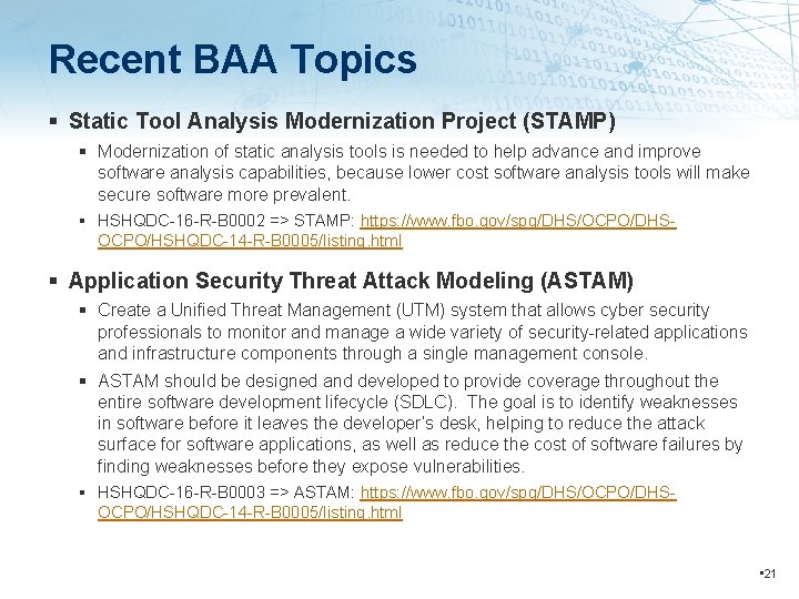Recent BAA Topics Static Tool Analysis Modernization Project (STAMP) Modernization of static analysis tools