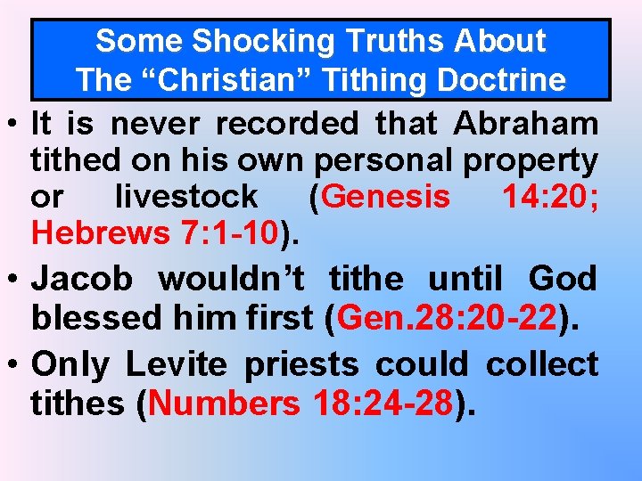 Some Shocking Truths About The “Christian” Tithing Doctrine • It is never recorded that