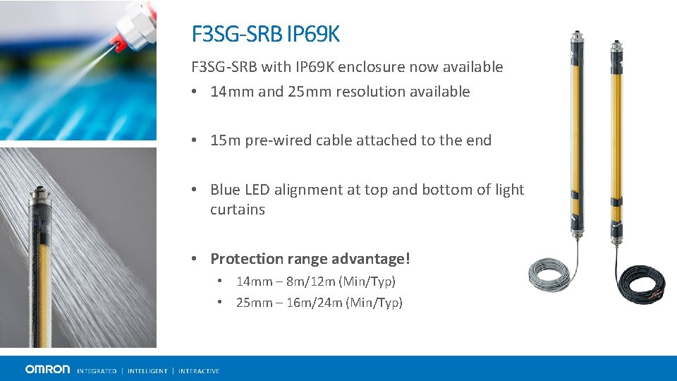 F 3 SG-SRB IP 69 K F 3 SG-SRB with IP 69 K enclosure