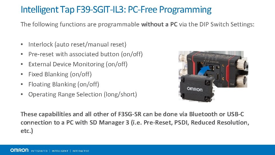 Intelligent Tap F 39 -SGIT-IL 3: PC-Free Programming The following functions are programmable without