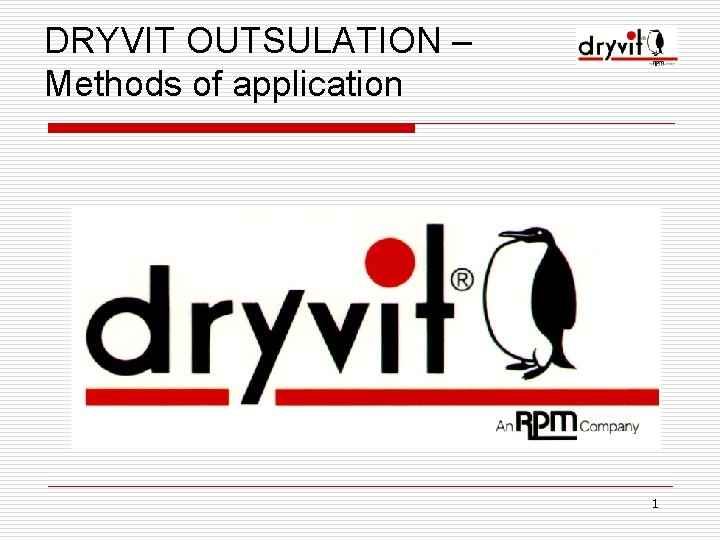 DRYVIT OUTSULATION – Methods of application 1 