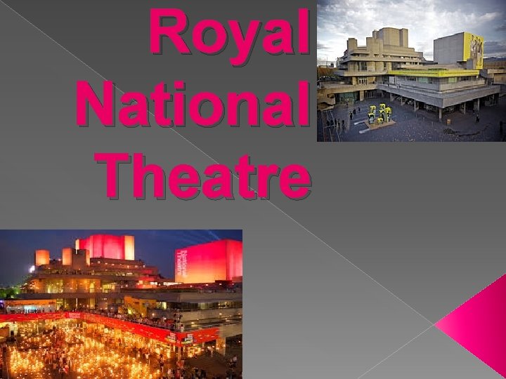 Royal National Theatre 