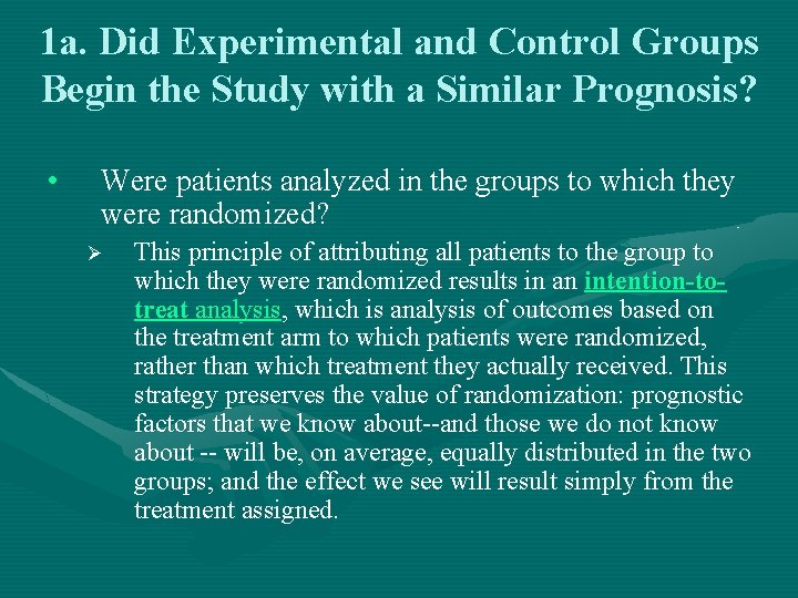 1 a. Did Experimental and Control Groups Begin the Study with a Similar Prognosis?