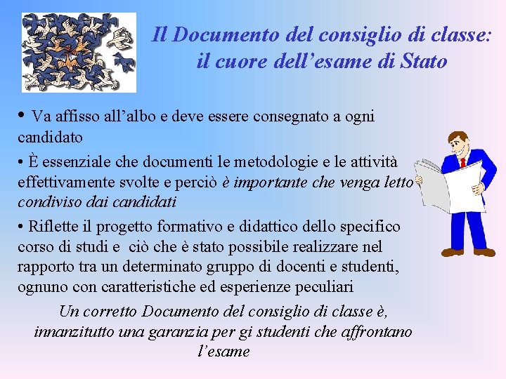 Il Documento del consiglio di classe: il cuore dell’esame di Stato • Va affisso