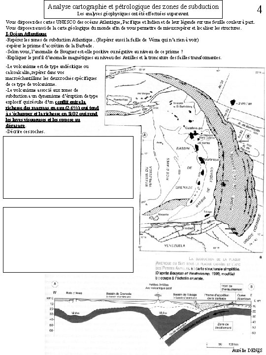 4 Analyse cartographie et pétrologique des zones de subduction Les analyses géophysiques ont été 4 Analyse cartographie et pétrologique des zones de subduction Les analyses géophysiques ont été