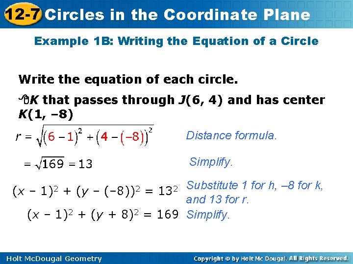 12 -7 Circles in the Coordinate Plane Example 1 B: Writing the Equation of