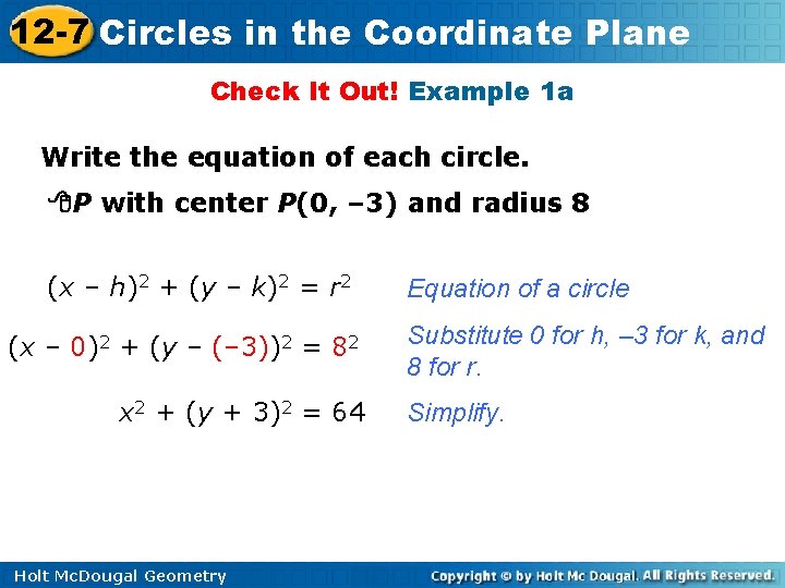 12 -7 Circles in the Coordinate Plane Check It Out! Example 1 a Write