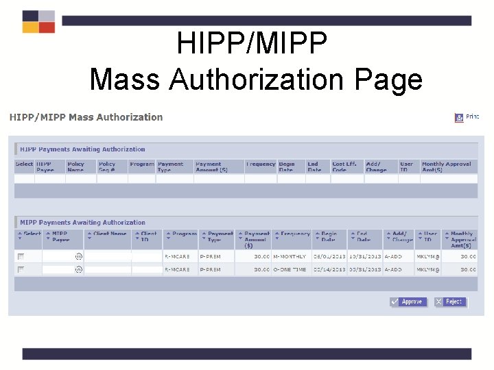 HIPP/MIPP Mass Authorization Page HIPP/MIPP Mass Authorization Page