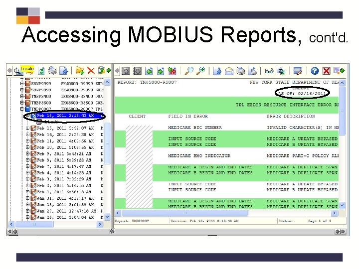Accessing MOBIUS Reports, cont'd. Accessing MOBIUS Reports, cont'd.