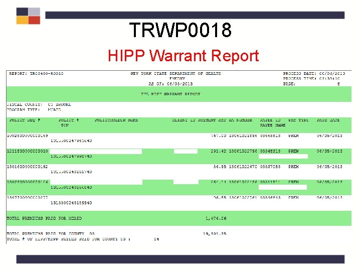 TRWP 0018 HIPP Warrant Report TRWP 0018 HIPP Warrant Report