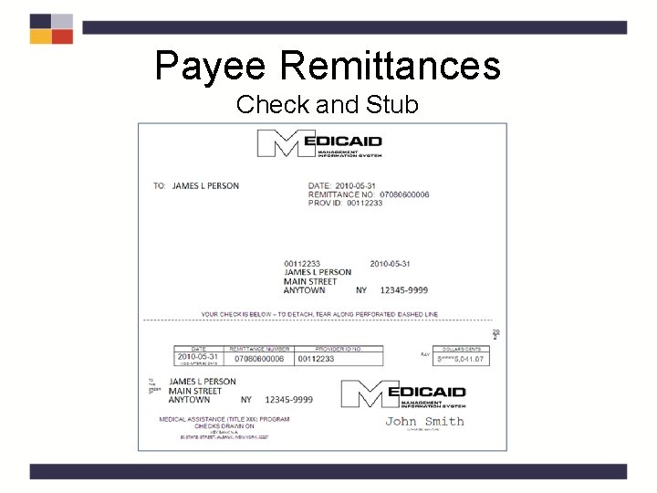Payee Remittances Check and Stub Payee Remittances Check and Stub