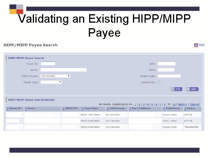 Validating an Existing HIPP/MIPP Payee Validating an Existing HIPP/MIPP Payee
