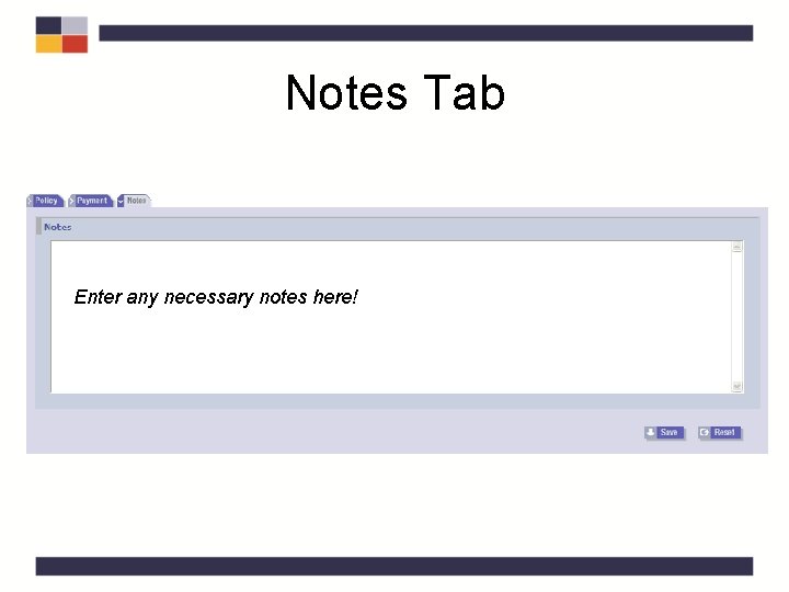 Notes Tab Enter any necessary notes here! Notes Tab Enter any necessary notes here!