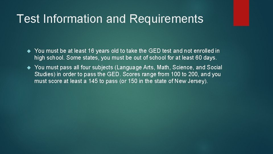 Test Information and Requirements You must be at least 16 years old to take