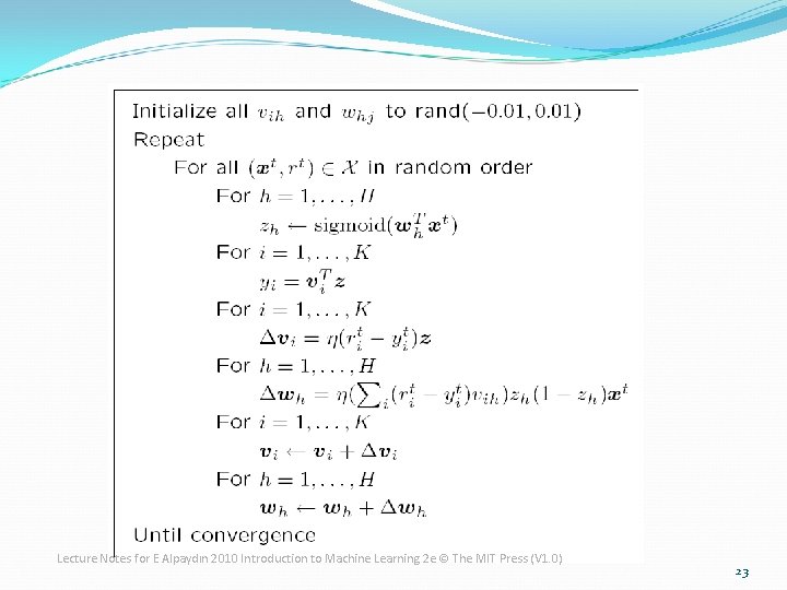 Lecture Notes for E Alpaydın 2010 Introduction to Machine Learning 2 e © The