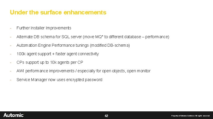 Under the surface enhancements - Further Installer Improvements - Alternate DB schema for SQL