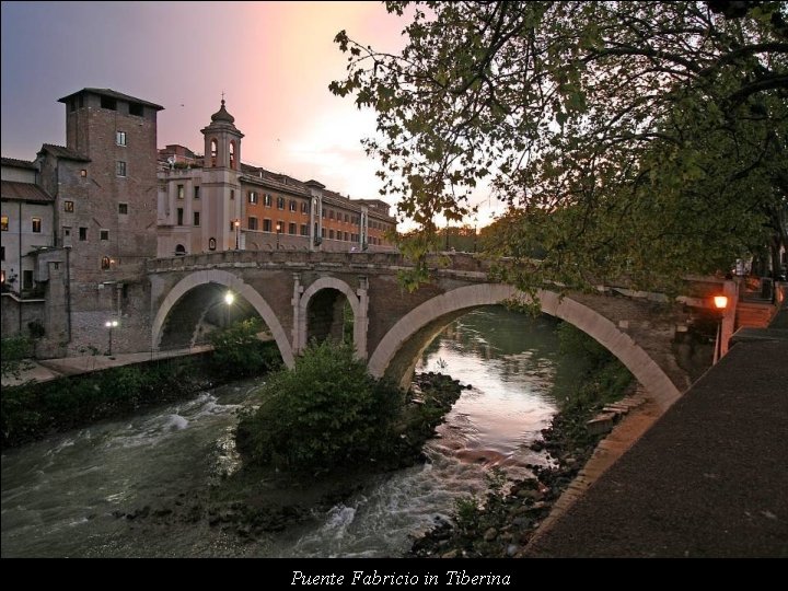 Puente Fabricio in Tiberina 