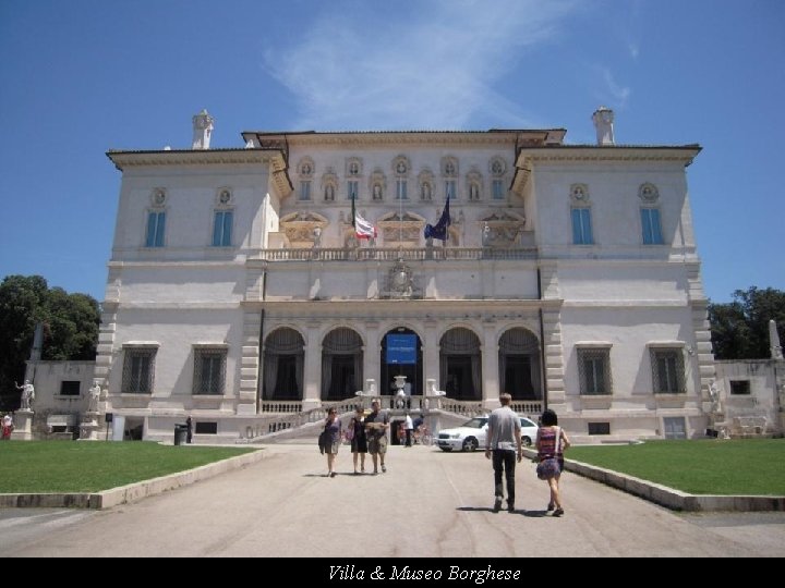 Villa & Museo Borghese 