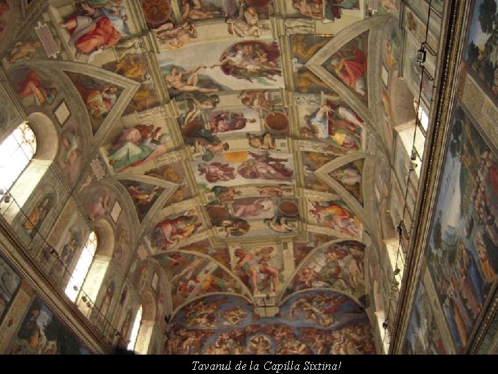 Tavanul de la Capilla Sixtina! 