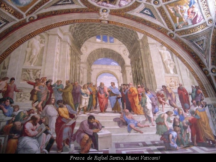 Fresca de Rafael Santio, Musei Vaticani! 
