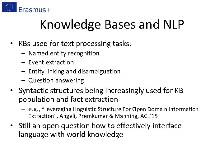 Knowledge Bases and NLP • KBs used for text processing tasks: – – Named