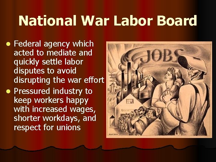National War Labor Board Federal agency which acted to mediate and quickly settle labor
