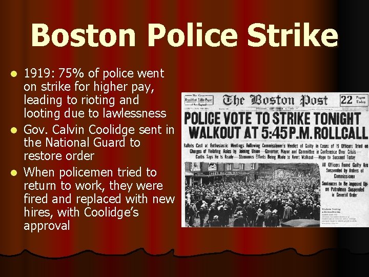Boston Police Strike 1919: 75% of police went on strike for higher pay, leading